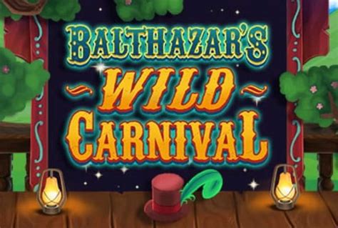 Jogue Balthazar S Wild Carnival online